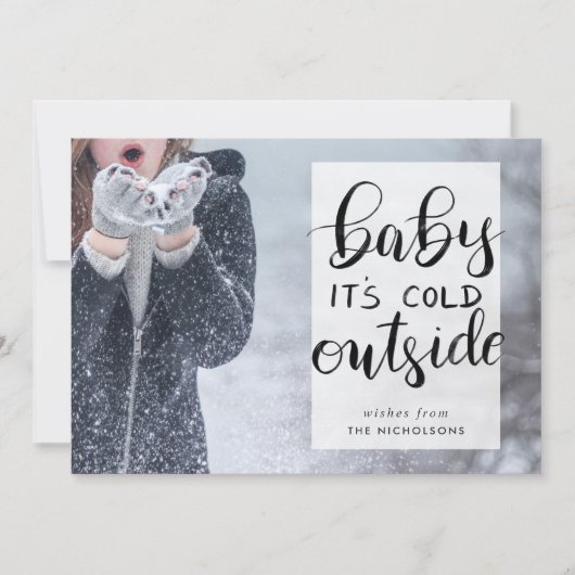 Cartes Pour Fêtes Annuelles Bébé Son Froid Dehors | Remplacement de texte manu (Devant)