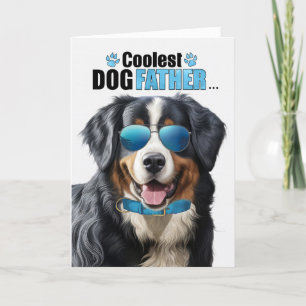 Cartes Pour Fêtes Annuelles Bernese Mountain Dog Coolest Papa Fête des pères