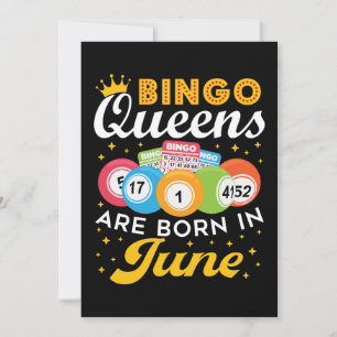 Cartes Pour Fêtes Annuelles Bingo Queens Are Born in Juin Anniversaire