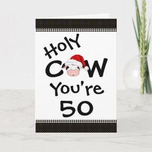 Cartes Pour Fêtes Annuelles Bizarre vache sainte Vous avez 50 ans Noël Anniver
