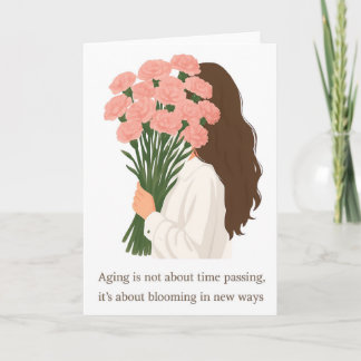 Cartes Pour Fêtes Annuelles Blooming in New Ways – Inspirational Aging Greetin
