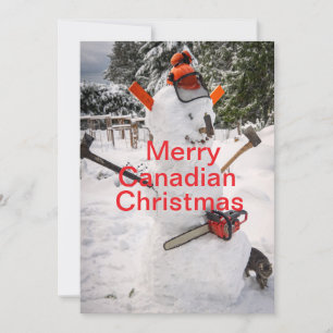 Cartes Pour Fêtes Annuelles Bonhomme de neige de Noël canadien avec tronçonneu
