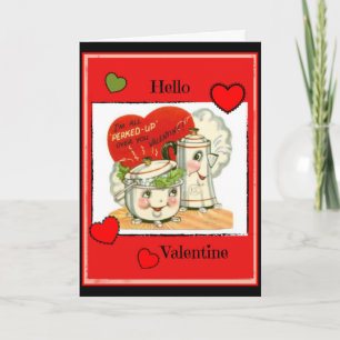 Cartes Pour Fêtes Annuelles Bonjour Valentine, Je suis tout drogué Valentine C