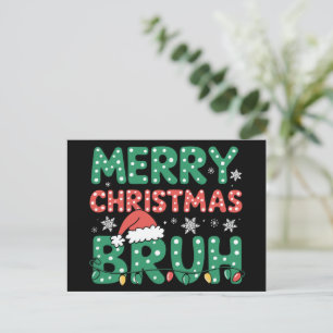 Cartes Pour Fêtes Annuelles Bruh Mème Drôle Dire Bro Salutation Noël
