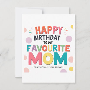Cartes Pour Fêtes Annuelles "Carte d'anniversaire de maman préférée"