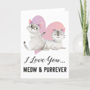 Cartes Pour Fêtes Annuelles Cat Love Meow et Purrever Valentines Day