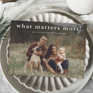 Cartes Pour Fêtes Annuelles Ce qui compte le plus Simple Photo Noël