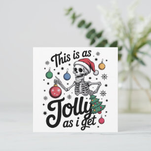 Cartes Pour Fêtes Annuelles C'est aussi joyeux que je puisse être humour de No