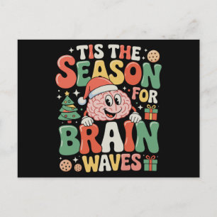 Cartes Pour Fêtes Annuelles C'est la saison Ondes cérébrales Neurologie Infirm