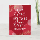 Cartes Pour Fêtes Annuelles Cette Année Doit Être Mieux Rouge (Devant)