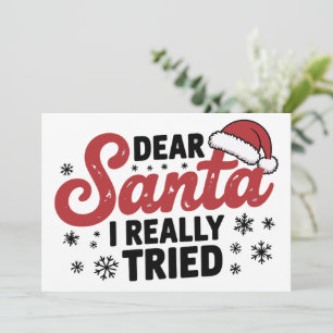 Cartes Pour Fêtes Annuelles Cher Père Noël, j'ai vraiment essayé Noël en famil