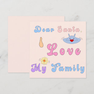 Cartes Pour Fêtes Annuelles Cher Père Noël, J'Aime Ma Famille Joyeux Noël