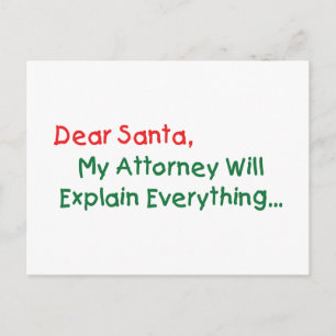Cartes Pour Fêtes Annuelles Cher Père Noël Mon Avocat Expliquera - Drôle de No