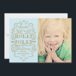 Cartes Pour Fêtes Annuelles Chic Blue Holly Jolly Christmas Custom<br><div class="desc">Elegant, moderne Christmas photo featuring your favorite family photo. Illustrated with beige gold flourishes, swirls and vintage typographiy style on a light blue background. Fancy and stylish, it reads "Have a Holly Jolly Christmas" with a modern fancy script. Send the chaud est wishes to family and friends with this lovely...</div>