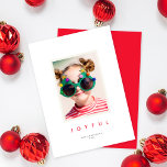 Cartes Pour Fêtes Annuelles Chic minimaliste Type JOYFUL Christmas One Photo<br><div class="desc">Ce carte photo de vacances élégant mais minimaliste permet à votre photo de vraiment briller ! Sur le devant il y a un salut qui dit simplement "JOYFUL" en rouge mais est modifiable pour qu'il puisse être changé à tout ce que vous voulez (MERRY, BLESSED, REJOICE, etc). Cette conception s'adapte...</div>