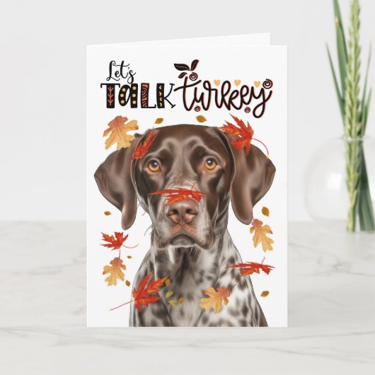 Cartes Pour Fêtes Annuelles Chien Pointer Allemand de Thanksgiving Parlons din (Devant)