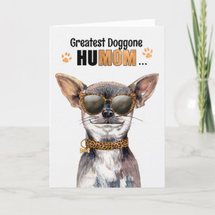 Cartes Pour Fêtes Annuelles Chihuhua Chig Greatest HuMOM Mother's Day