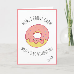 Cartes Pour Fêtes Annuelles Citation de la Fête des mères de Cute Kawaii Donut