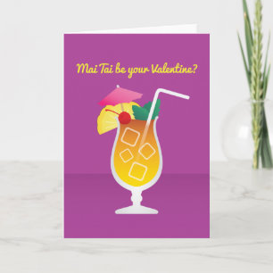 Cartes Pour Fêtes Annuelles Cocktail Valentine : Mai Tai be you Valentine ?