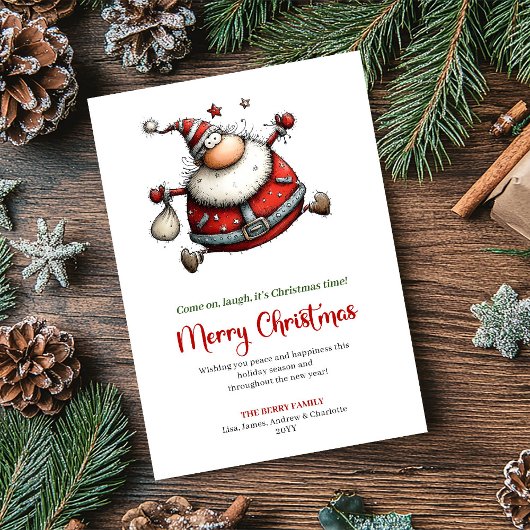 Cartes Pour Fêtes Annuelles Come on laugh it’s Christmas time Card