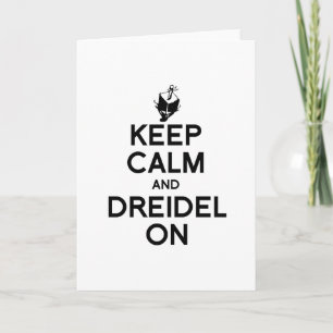 Cartes Pour Fêtes Annuelles CONSERVEZ LE CALME ET LE DREIDEL SUR -.png