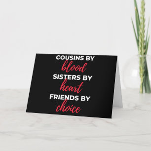 Cartes Pour Fêtes Annuelles Cousines de sang Sœurs de cœur