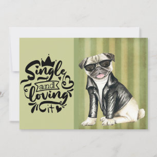 Cartes Pour Fêtes Annuelles Cute Carlin Dude   Single And Love It Valentine