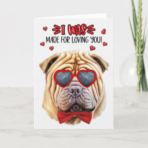 Cartes Pour Fêtes Annuelles Cute Shar Pei Chien fait pour vous aimer Valentine