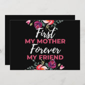 Cartes Pour Fêtes Annuelles D'abord ma mère pour toujours mon amie (Devant / Derrière)