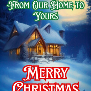 Cartes Pour Fêtes Annuelles De notre maison à la vôtre, Joyeux Noël