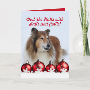Cartes Pour Fêtes Annuelles Deck The Halls With Balls et Collie Christmas