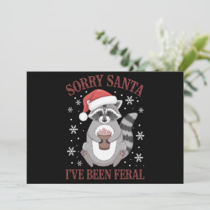 Cartes Pour Fêtes Annuelles Désolé Santa j'ai été un Raton laveur de Noël sauv