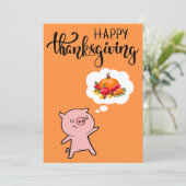 Cartes Pour Fêtes Annuelles Dîner Thanksgiving Pig Out (Debout devant)