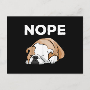 Cartes Pour Fêtes Annuelles Don de chien Bulldog Nope Pour Bulldog Lover !