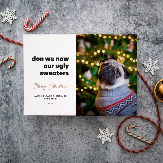 Cartes Pour Fêtes Annuelles Don We Now Our Ugly Sweaters Photo
