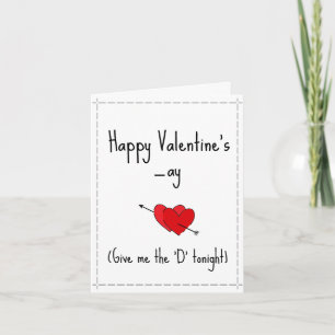 Cartes Pour Fêtes Annuelles Donne-moi le 'D' ce soir Funny Naughty happy Vday
