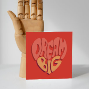 Cartes Pour Fêtes Annuelles Dream Big : Slogan puissant au coeur rouge