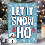 Cartes Pour Fêtes Annuelles Drôle de le laisser neiger Ho Snowman Noël<br><div class="desc">Amène le rire à la saison des Fêtes avec cette carte de Noël enjoué avec l'expression "Let It Snow Ho" en gras et amusant lettrage. Avec un bonhomme de neige souriant, des mitaines et un déluge de flocons de neige, cette carte humoristique est parfaite pour les amis, les collègues ou...</div>