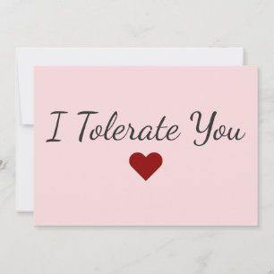 Cartes Pour Fêtes Annuelles Drôle Je Te Tolère Amour Humour Saint-Valentin