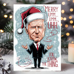 Cartes Pour Fêtes Annuelles Drôle Joe Biden Joyeux Noël Vous Connaissez La Cho<br><div class="desc">Célébrez la saison des fêtes avec humour ! Cette drôle de carte de Noël présente une caricature de Joe Biden dans un chapeau de Père Noël festif avec la ligne emblématique "Merry Umm... Umm... Hum ! Tu Sais, Le Truc." Un accueil léger et décalé, parfait pour tous ceux qui apprécient...</div>
