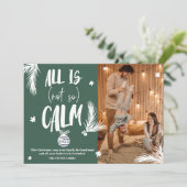 Cartes Pour Fêtes Annuelles Drôle tout n'est pas calme photo Noël script vert (Debout devant)