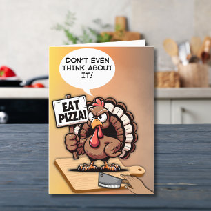 Cartes Pour Fêtes Annuelles Drôle Turquie Thanksgiving Eat Pizza