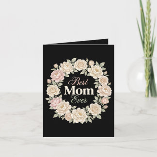 Cartes Pour Fêtes Annuelles Elegant Floral Best Mom Ever Wreath