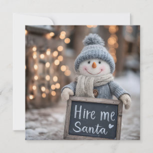 Cartes Pour Fêtes Annuelles "Embauchez-moi Père Noël" Bonhomme de neige avec u