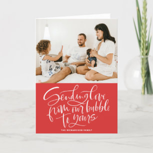 Cartes Pour Fêtes Annuelles Envoyer l'amour de notre bulle à votre photo rouge