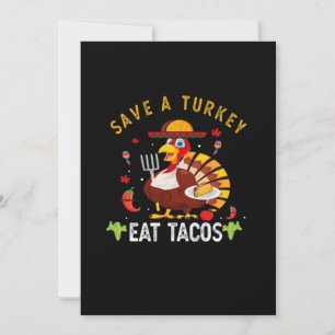 Cartes Pour Fêtes Annuelles Épargnez une dinde, mangez des tacos, drôle de mex
