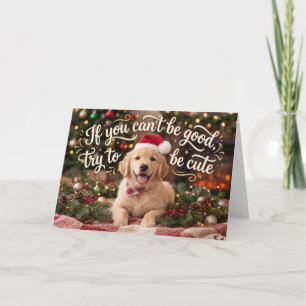 Cartes Pour Fêtes Annuelles Essayer d'être mignon Chien Noël Retriever doré