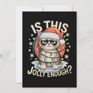 Cartes Pour Fêtes Annuelles Est-ce que c'est assez drôle pour un chat de Noël 
