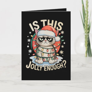 Cartes Pour Fêtes Annuelles Est-ce que c'est assez joyeux Noël de chat drôle d