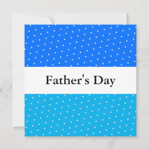Cartes Pour Fêtes Annuelles FÊTE DES PÈRES Dotée Deux Tons Bleu Bleu Blancs